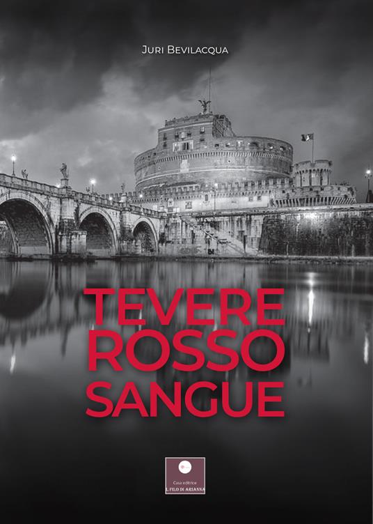 Tevere rosso sangue - Juri Bevilacqua - copertina