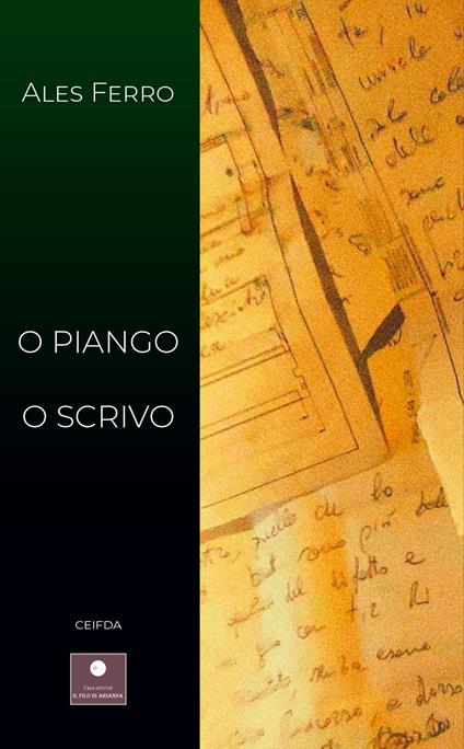 O piango o scrivo - Ales Ferro - copertina