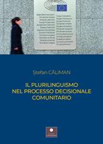 Il plurilinguismo nel processo decisionale comunitario