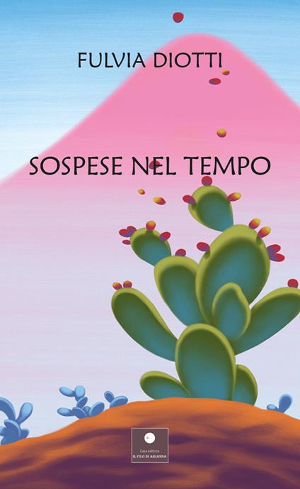 Sospese nel tempo - Fulvia Diotti - copertina