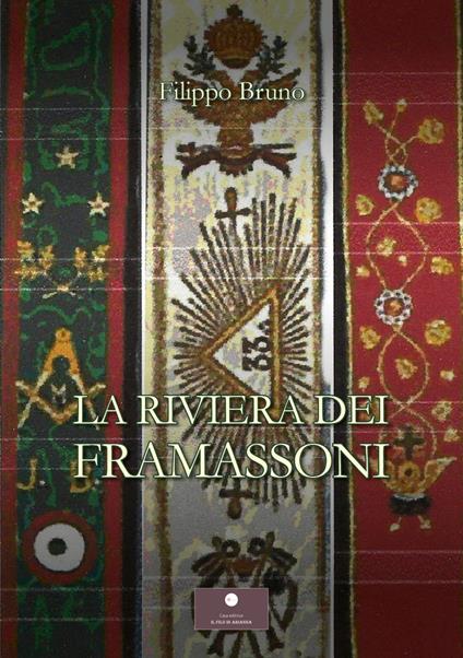 La riviera dei Framassoni - Filippo Bruno - copertina