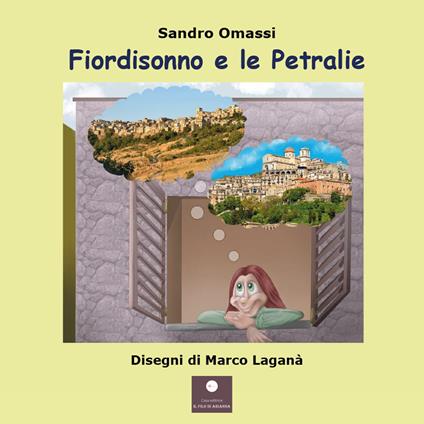Fiordisonno e le Petralie - Sandro Omassi,Marco Laganà,Maria Teresa Rondinella - copertina
