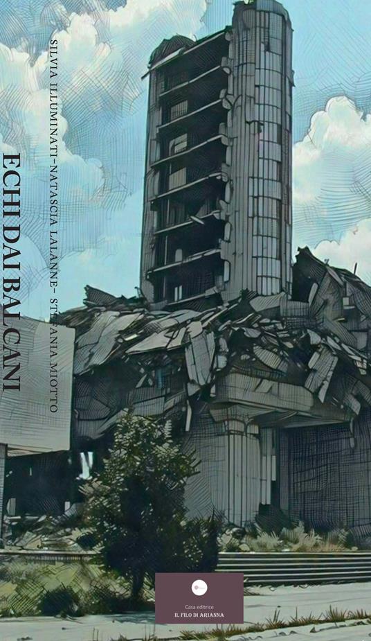 Echi dai Balcani - Silvia Illuminati,Natascia Lalanne,Stefania Miotto - copertina