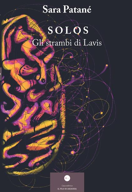 Solos. Gli strambi di Lavis - Sara Patané - copertina