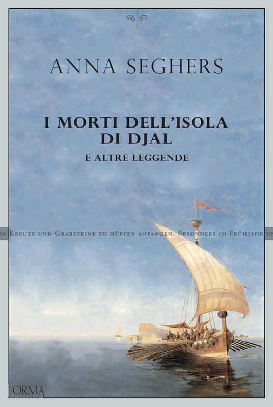 I morti dell'isola di Djal e altre leggende - Anna Seghers - copertina