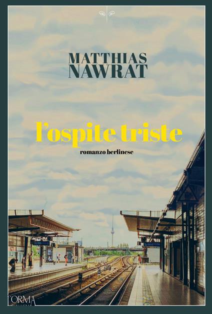 L'ospite triste - Matthias Nawrat - copertina