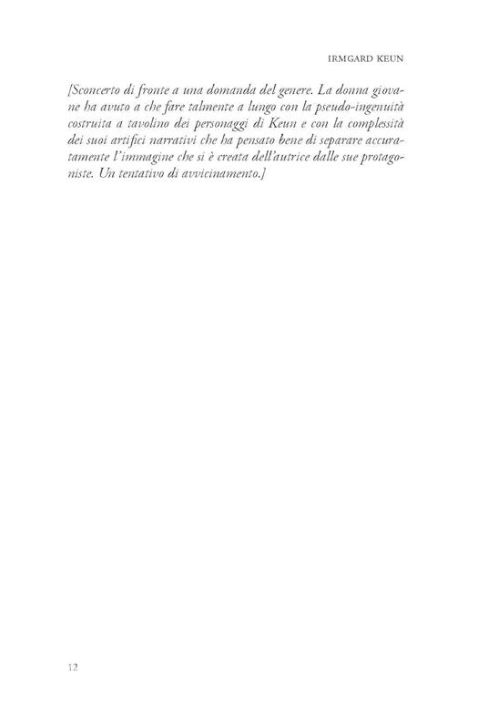 Non sono mai stata il mio tipo. Dialoghi al posto di un'autobiografia - Irmgard Keun - 7