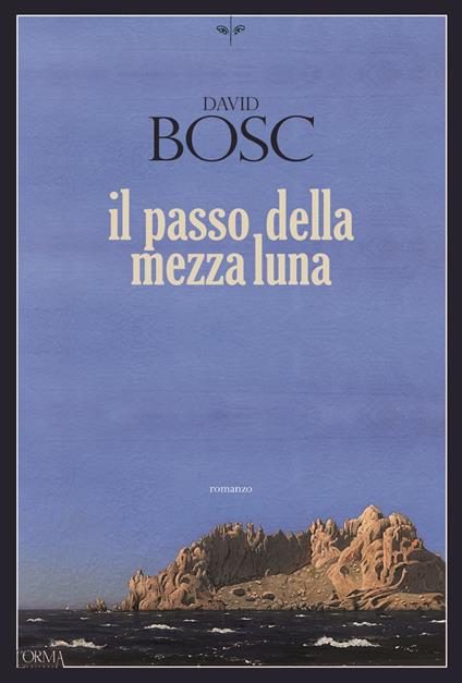 Il passo della mezza luna - David Bosc - copertina