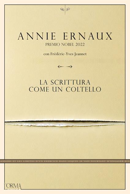 La scrittura come un coltello - Annie Ernaux,Frédéric-Yves Jeannet,Lorenzo Flabbi - ebook
