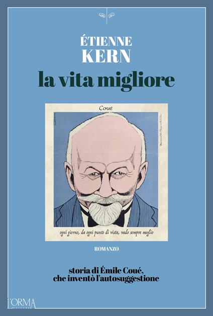 La vita migliore - Étienne Kern,Anna Scalpelli - ebook
