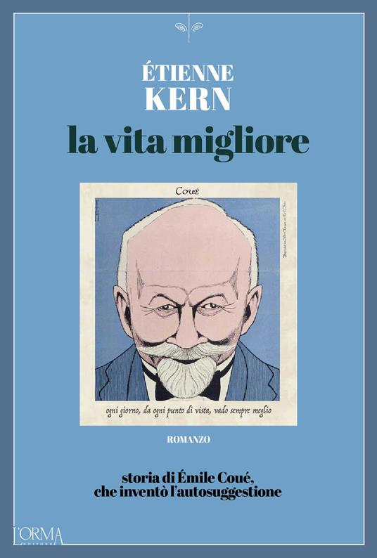La vita migliore - Étienne Kern,Anna Scalpelli - ebook