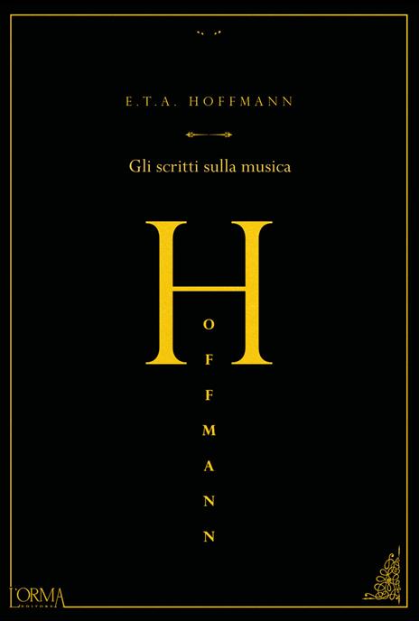 Gli scritti sulla musica - Ernst T. A. Hoffmann - copertina