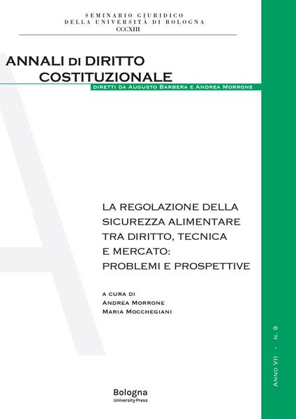 La regolazione della sicurezza alimentare tra diritto, tecnica e mercato: problemi e prospettive - copertina