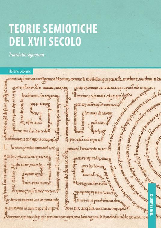 Teorie semiotiche del XVII secolo. Translatio signorum - Hélène Leblanc - copertina