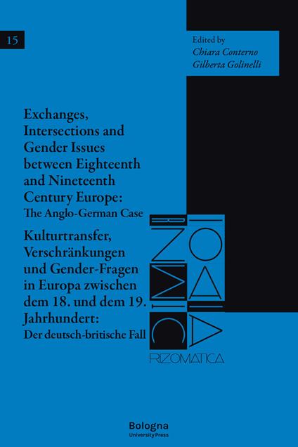 Exchanges, intersections and gender issues between eighteenth and nineteenth century europe: the anglo-german case-Kulturtransfer, Verschränkungen und Gender-Fragen in Europa zwischen dem 18. und dem 19. Jahrhundert: Der deutsch-britische Fall - copertina