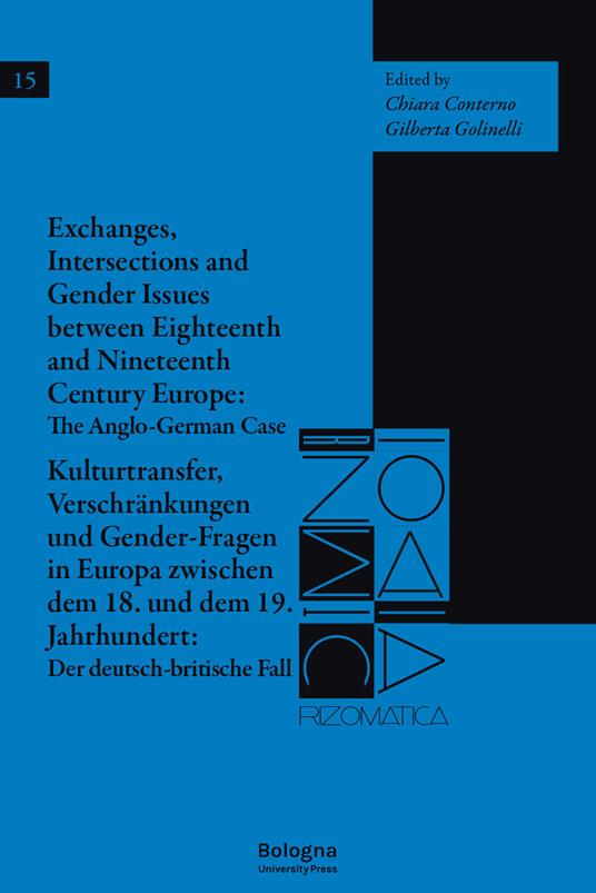 Exchanges, intersections and gender issues between eighteenth and nineteenth century europe: the anglo-german case-Kulturtransfer, Verschränkungen und Gender-Fragen in Europa zwischen dem 18. und dem 19. Jahrhundert: Der deutsch-britische Fall - copertina