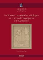 Le Scienze umanistiche a Bologna tra il secondo dopoguerra e il XXI secolo. Bologna, 15 maggio 2019