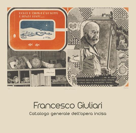 Francesco Giuliari. Catalogo generale dell'opera incisa. Ediz. illustrata - copertina