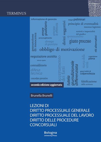 Lezioni di diritto processuale generale, diritto processuale del lavoro, diritto delle procedure concorsuali - Brunella Brunelli - copertina