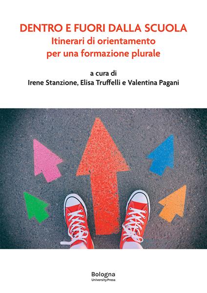 Dentro e fuori dalla scuola. Itinerari di orientamento per una formazione plurale - copertina