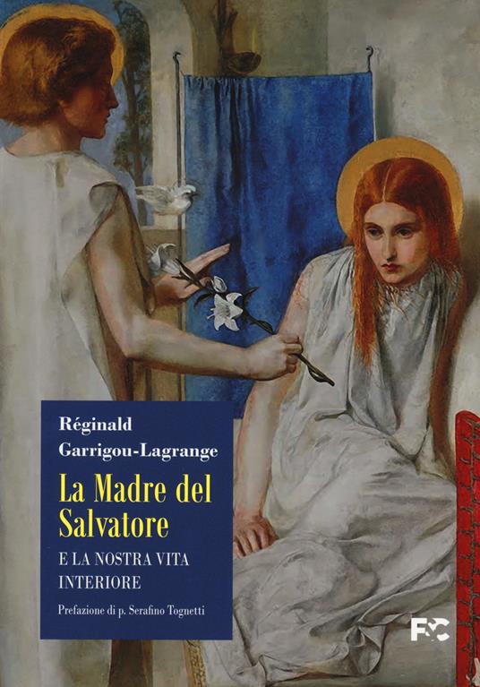 La madre del Salvatore e la nostra vita interiore - Réginald Garrigou-Lagrange - copertina