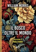 Il bosco oltre il mondo