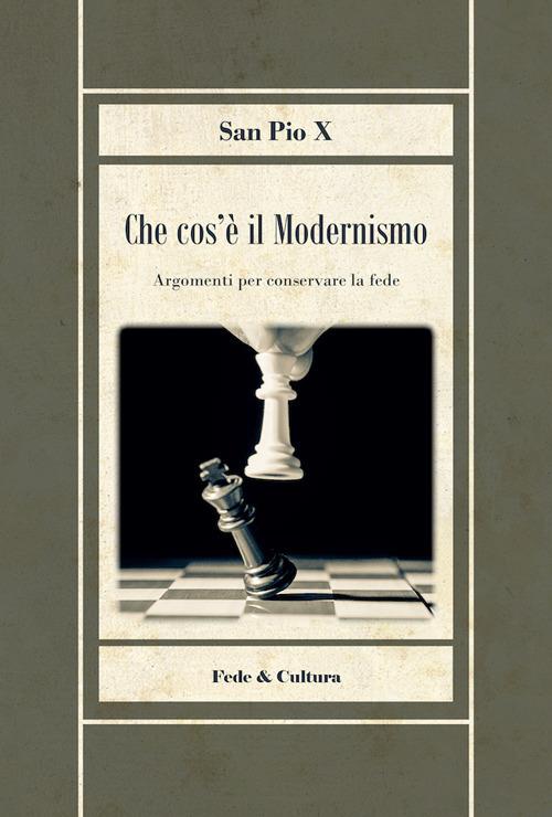 Che cos'è il modernismo - Pio X - copertina