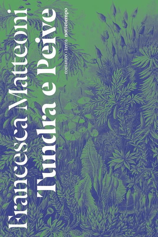 Tundra e Peive - Francesca Matteoni - ebook