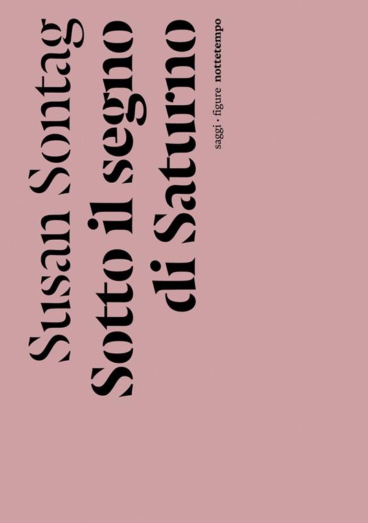Sotto il segno di Saturno - Susan Sontag - copertina