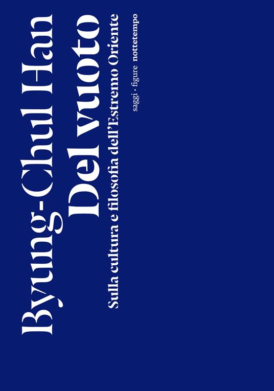 Del vuoto. Sulla cultura e filosofia dell'Estremo Oriente - Byung-Chul Han - copertina