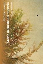 Storia naturale del silenzio