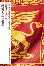 Una rivolta. Orizzonti e confini del Nord-Est