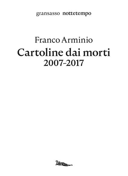 Cartoline dai morti 2007-2017 - Franco Arminio - copertina