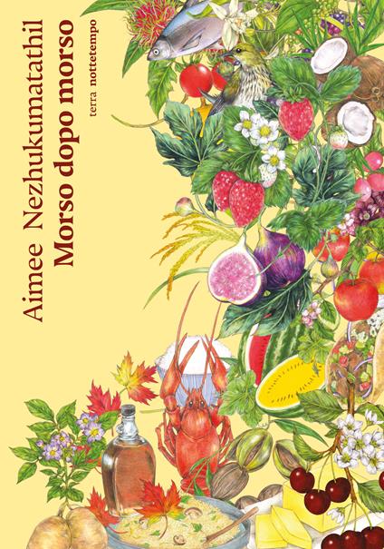 Morso dopo morso - Aimee Nezhukumatathil - copertina