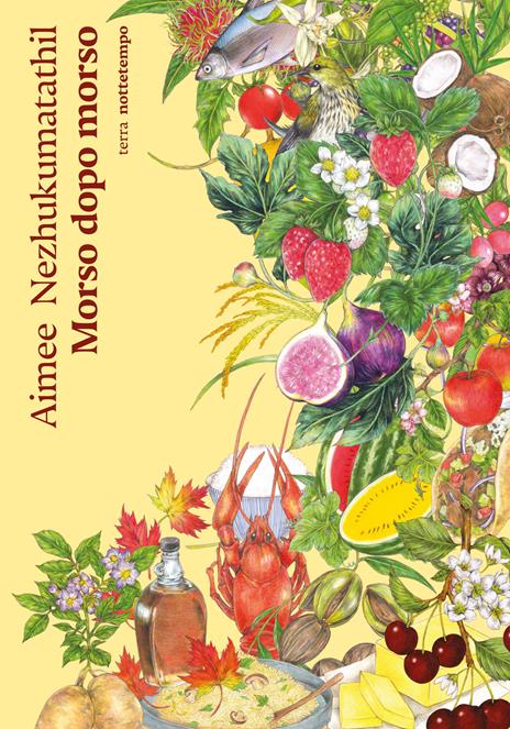 Morso dopo morso - Aimee Nezhukumatathil - copertina