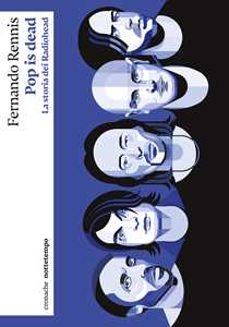 Libro Pop is dead. La storia dei Radiohead Fernando Rennis