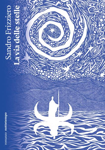 La via delle stelle - Sandro Frizziero - copertina