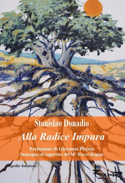 Alla radice impura - Stanislao Donadio - copertina