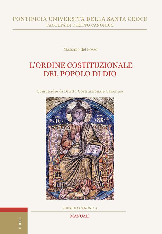 L'ordine costituzionale del popolo di Dio. Compendio di diritto costituzionale canonico - Massimo Del Pozzo - copertina
