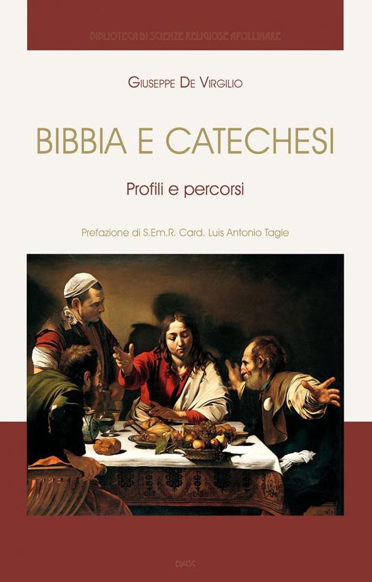 Bibbia e catechesi. Profili e percorsi - Giuseppe De Virgilio - ebook