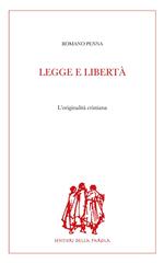 Legge e libertà. L'originalità cristiana