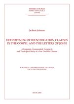 Definiteness of Identification Clauses in the Gospel and Letters of John