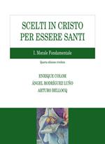 Scelti in Cristo per essere santi. Vol. 1: Scelti in Cristo per essere santi