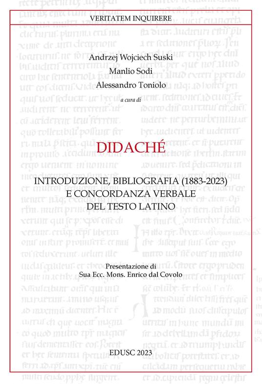 Didaché. Introduzione, bibliografia (1883-2023) e concordanza verbale del testo latino - copertina