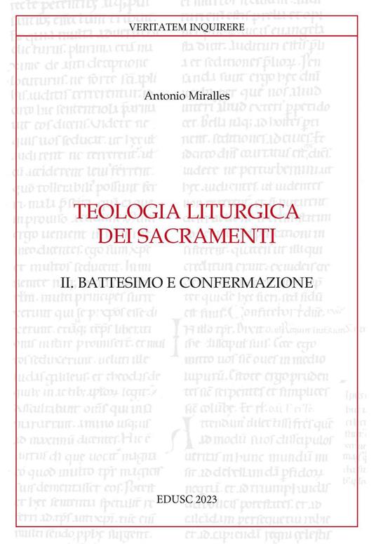 Il Teologia liturgica dei sacramenti. Vol. 2 - Antonio Miralles - ebook