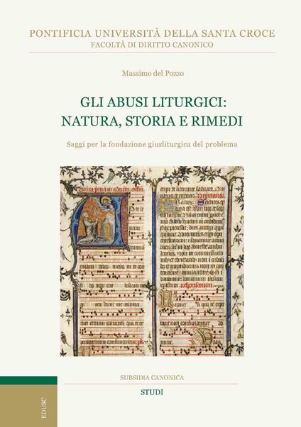 Gli abusi liturgici: natura, storia e rimedi. Saggi per la fondazione giusliturgica del problema - Massimo Del Pozzo - copertina