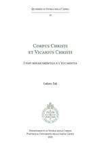 Corpus Christi et Vicarius Christi. I papi rinascimentali e l'eucaristia