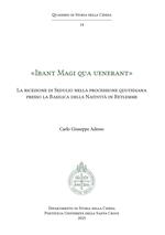 «Ibant Magi qua uenerant». La ricezione di Sedulio nella processione quotidiana presso la Basilica della Natività in Betlemme