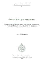 «Ibant Magi qua uenerant». La ricezione di Sedulio nella processione quotidiana presso la Basilica della Natività in Betlemme