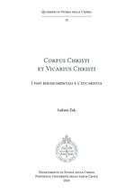 Corpus Christi et Vicarius Christi. I papi rinascimentali e l'eucaristia